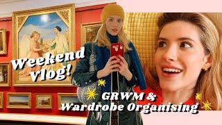 WEEKEND VLOG | GRWM & Organising My Wardrobe