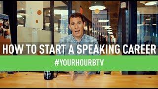 Q/A: HOW TO START A SPEAKING CAREER