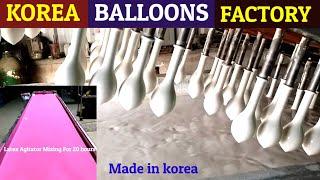 Made in Korea Balloons | How Balloons Are Made | South Korea Baloons Factory | How It's Made Baloons