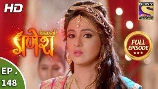 Vighnaharta Ganesh -  Ep 148 -  Full Episode -  19th  March, 2018