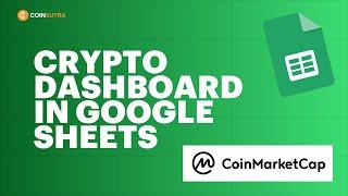 Build Crypto Portfolio Tracker on Google Sheets from Scratch  Complete Step by Step Tutorial