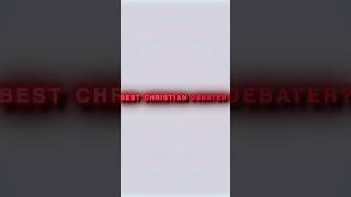 BEST CHRISTIAN DEBATER!  #shorts #viral #shortsvideo