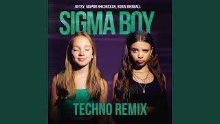 Sigma Boy (Techno Remix)