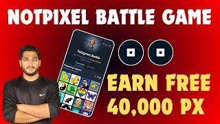 NotPixel Telegram Airdrop Battle Game || Earn Free Unlimited Px Token In Not Pixel Airdrop