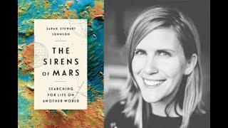 Sarah Stewart Johnson in conversation with Deborah Blum, "The Sirens of Mars"