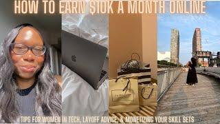 How To Earn $10K A Month Online After A Layoff | mindset shifts, easy business ideas, and more