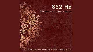 852 Hz: Meditazione di Bilanciamento e Calma