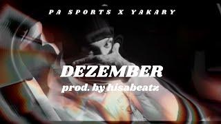 [FREE] Yakary x Pa Sports Type Beat | DEZEMBER | Hard 2025 Beat