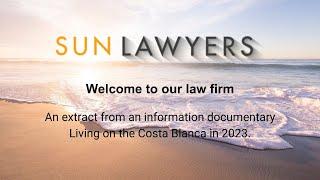 Sun Lawyers - Our Firm. An extract from a documentary 'Living on the Costa Blanca 2023' by UpNow.