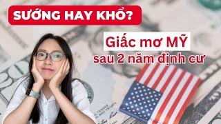 Suy Nghĩ Sau 2 Năm Sống ở Mỹ?