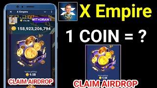 X Empire Airdrop Claim And Withdraw | X Empire Coin Withdraw in Bank