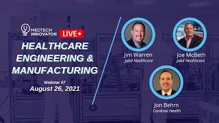 MedTech Innovator LIVE: Healthcare Engineering & Manufacturing - Tips for Success