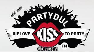 Partydul Kiss Fm afterparty guestmix ed 264 by Gorgan #OLDMIX