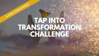 Tap into Transformation - Day Four - Life-Changing Tapping with Brad Yates