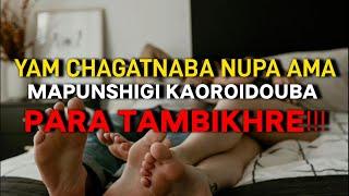 Yam Chagatnaba Nupa Ama Mapunshigi Kaoroidouba Para Tambikhre