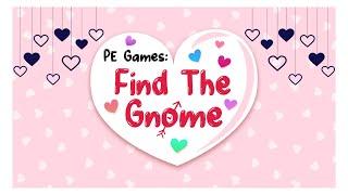 Valentines Day Brain Break - Find The Gnome | GoNoodle Inspired | PE Games