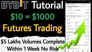 Bybit $10 To $1000 | Bybit Derivatives Tutorial | Bybit Futures Trading