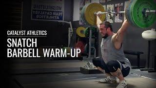 Snatch Barbell Warm-up