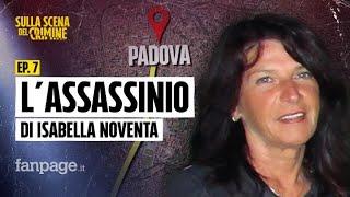 Omicidio di ISABELLA NOVENTA, la ricostruzione: la scomparsa, il corpo mai trovato e le 3 condanne