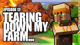 Sternco Ep12: Tearing Down My Farm...