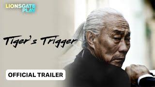 Tiger's Trigger | Official Trailer | Releasing On 3rd January 2025 | Casanova Wong | @lionsgateplay