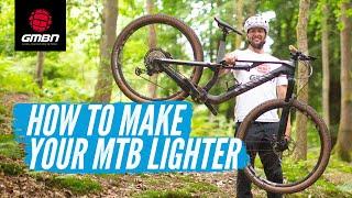 6 Ways to Make Your Mountain Bike Lighter | MTB Weight Saving Tips