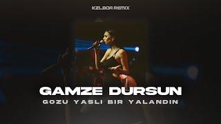 Gamze Dursun - Gözü Yaşlı Bir Yalandın ( Kzlboa Remix )