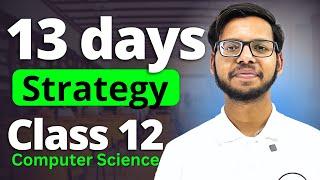 13 days Roadmap | Class 12 CS | Class 12 Python | Class 12 Sumita Arora | Vishal Kumar