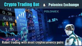 Crypto Trading Bot for Poloniex Exchange - Robot trading with most cryptocurrency pairs altcoin