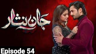 Jaan Nisar Episode 54 Teaser | Jaan Nisar Promo | Drama Review | Har Pal Geo