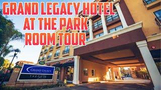 Disneyland Good Neighbor Hotel |Grand Legacy Hotel At The Park |Hotel walking Distance to Disneyland