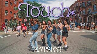 [DANCE IN PUBLIC - ONE TAKE] KATSEYE (캣츠아이) - 'Touch' | Full Dance Cover by HUSH BOSTON