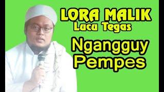 Pengajian Umum   Lora Malik Muda Lucu Tegas Sangat Menyentuh Hati