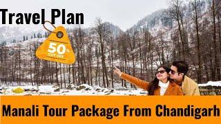 Ultimate Road Trip: Chandigarh to Manali Tour Package Adventure!