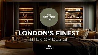 Luxury London Homes | Interior Design | 4K