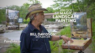 Unlock the Magic of Landscape Painting with Bill Davidson En Plein Air (TRAILER)