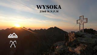 Tatry: Wysoka (wejście na wschód słońca) Tatrzańskie eksploracje #10