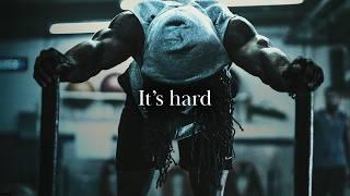 IT’S SUPPOSED TO BE HARD - Powerful Motivational Speech