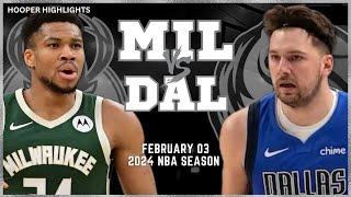 Milwaukee Bucks vs Dallas Mavericks Full Game Highlights | Feb 3 | 2024 NBA Season