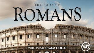 Romans 4 - Pastor Sam Coca