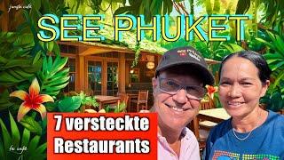 Seven hidden Thai restaurants on Phuket. Would you have ever found them yourself?