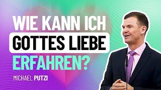 Die Liebe Gottes kennt keine Grenzen – Michael Putzi