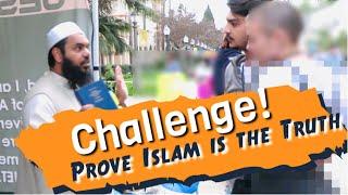 Challenge: Prove Islam is the ONLY Truth!