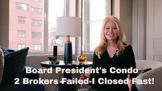 Leighton House #After15CD-  2 Brokers Failed, Here’s How I Closed This Manhattan Condo Near Ask