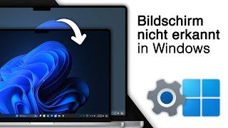 Zweiter Bildschirm wird nicht erkannt in Windows 10/11! [Lösung]