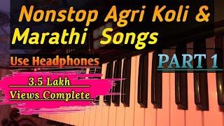 Nonstop agri koli & marathi songs on piano | instrumental song | sohit monde