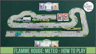 Flamme Rouge: Meteo - A Dicey Walkthrough!