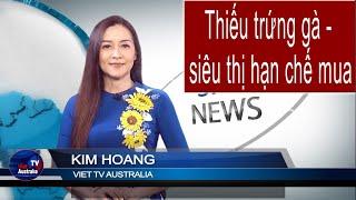 TIN ÚC CHÂU 3PM 10-01-2025: $52,000 - THIẾU TRỨNG GÀ - SIÊU THỊ HẠN CHẾ