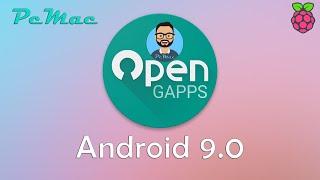 Android 9 Gapps Installation on RaspberryPi