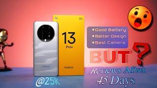 Realme 13 Pro Plus 5G Review After 47 Days  Will It Destroy Camera Market  Best Smartphone @30K ?